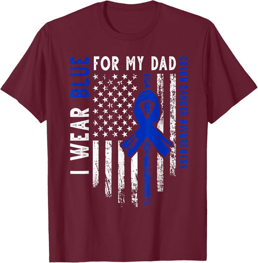 I wear Blue for my Dad Colon Cancer Awareness Blue USA Flag T-Shirt - T-Shirt | Maroon