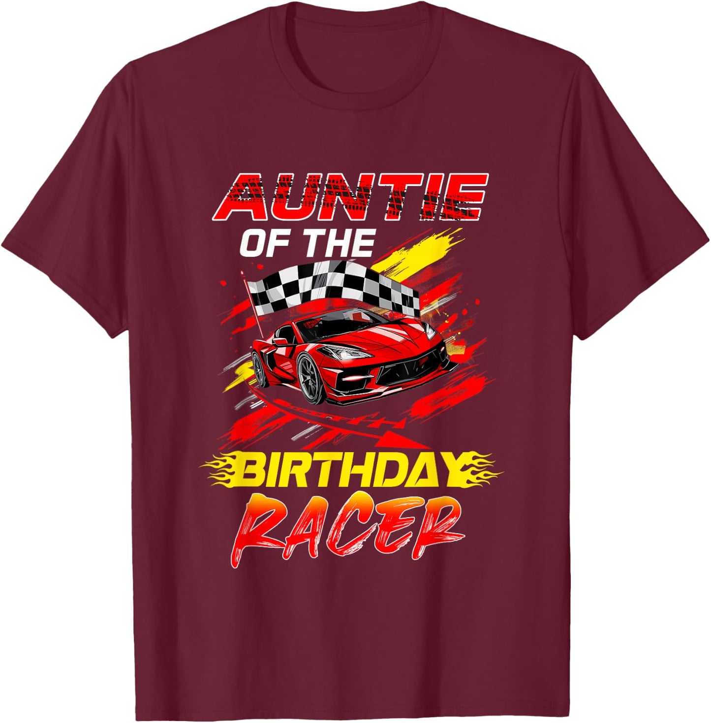Auntie of The Birthday Racer Race Car Party Family Matching T-Shirt - T-Shirt | Maroon
