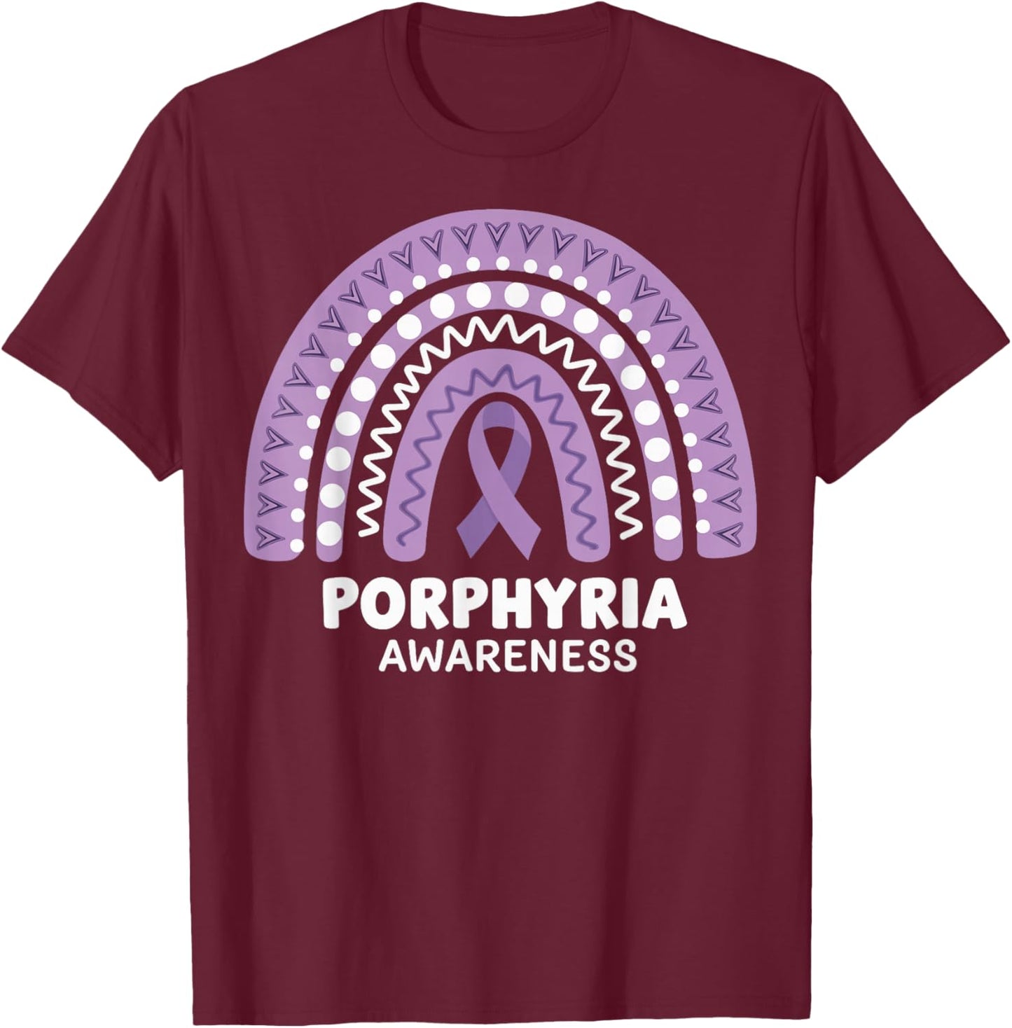 Porphyria Awareness T-Shirt - T-Shirt | Maroon