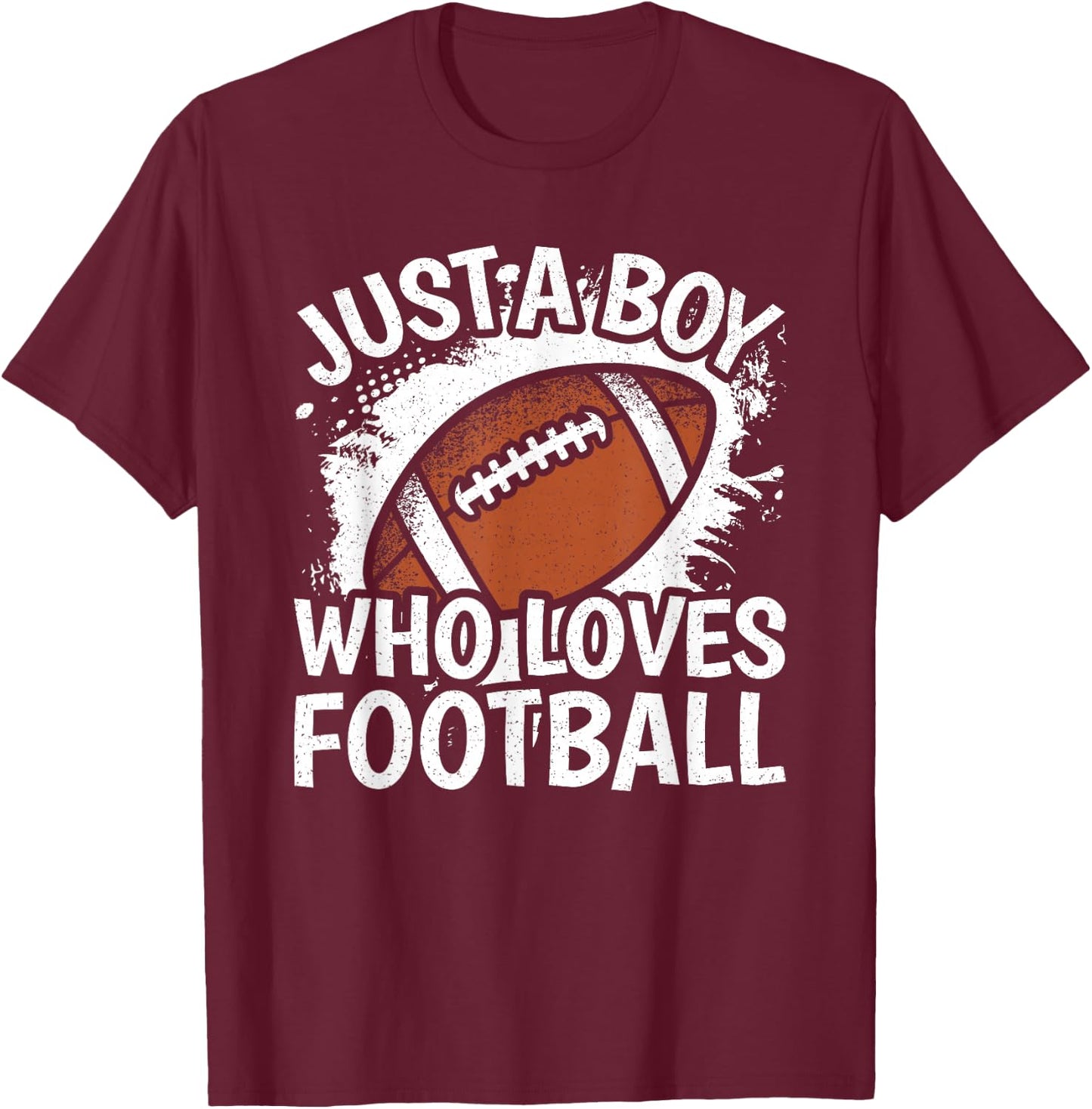 Just A Boy Who Loves Football American Football Boys Kids T-Shirt - T-Shirt | Maroon