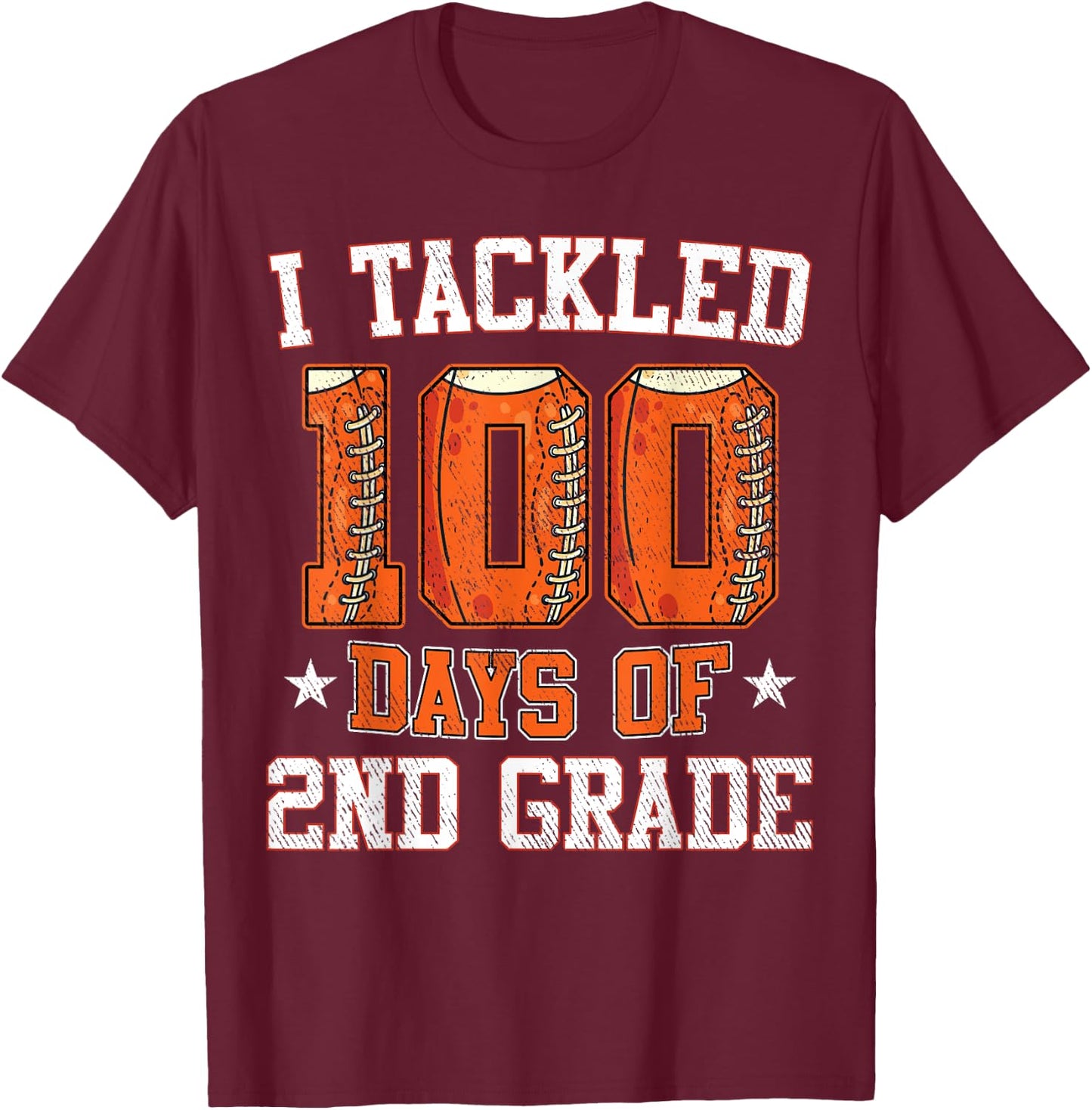 I Tackled 100 Days Of 2nd Grade Football 100 Days Of School T-Shirt - T-Shirt | Maroon