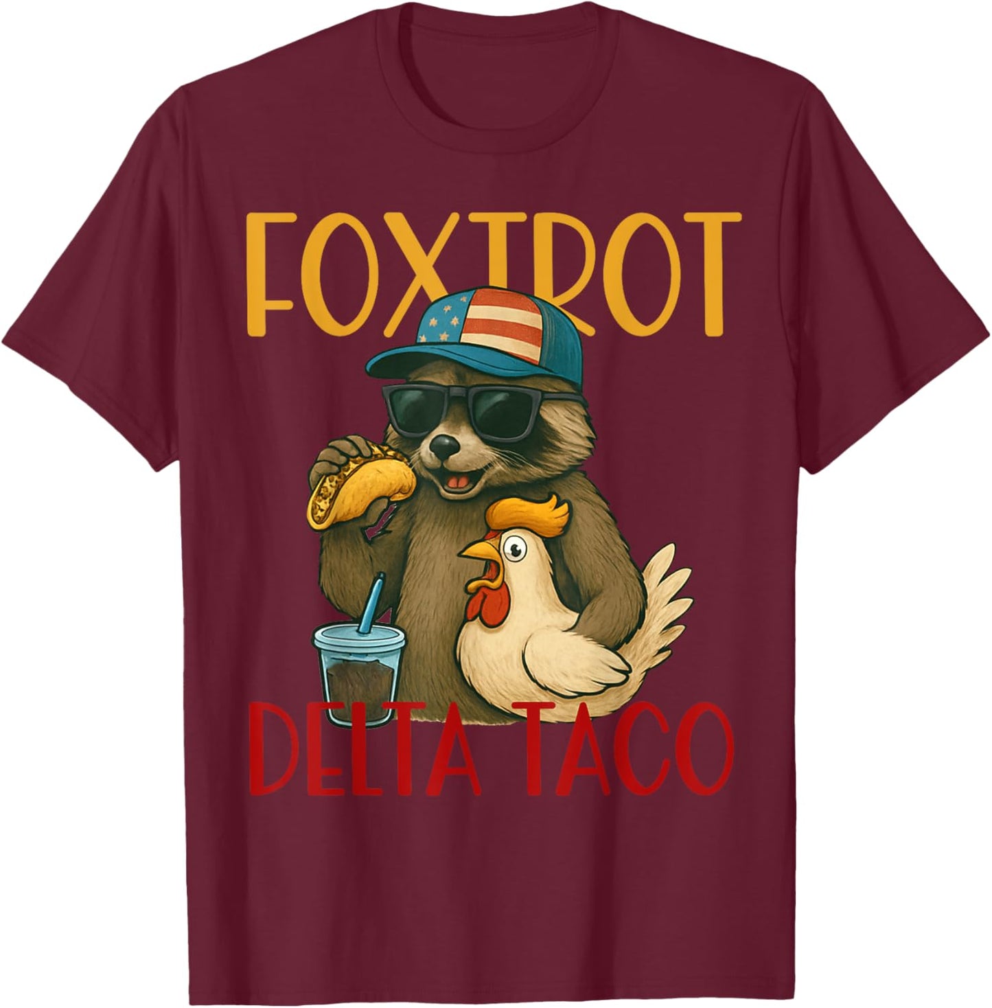 Funny Taco Foxtrot Delta Racoon T-Shirt - T-Shirt | Maroon
