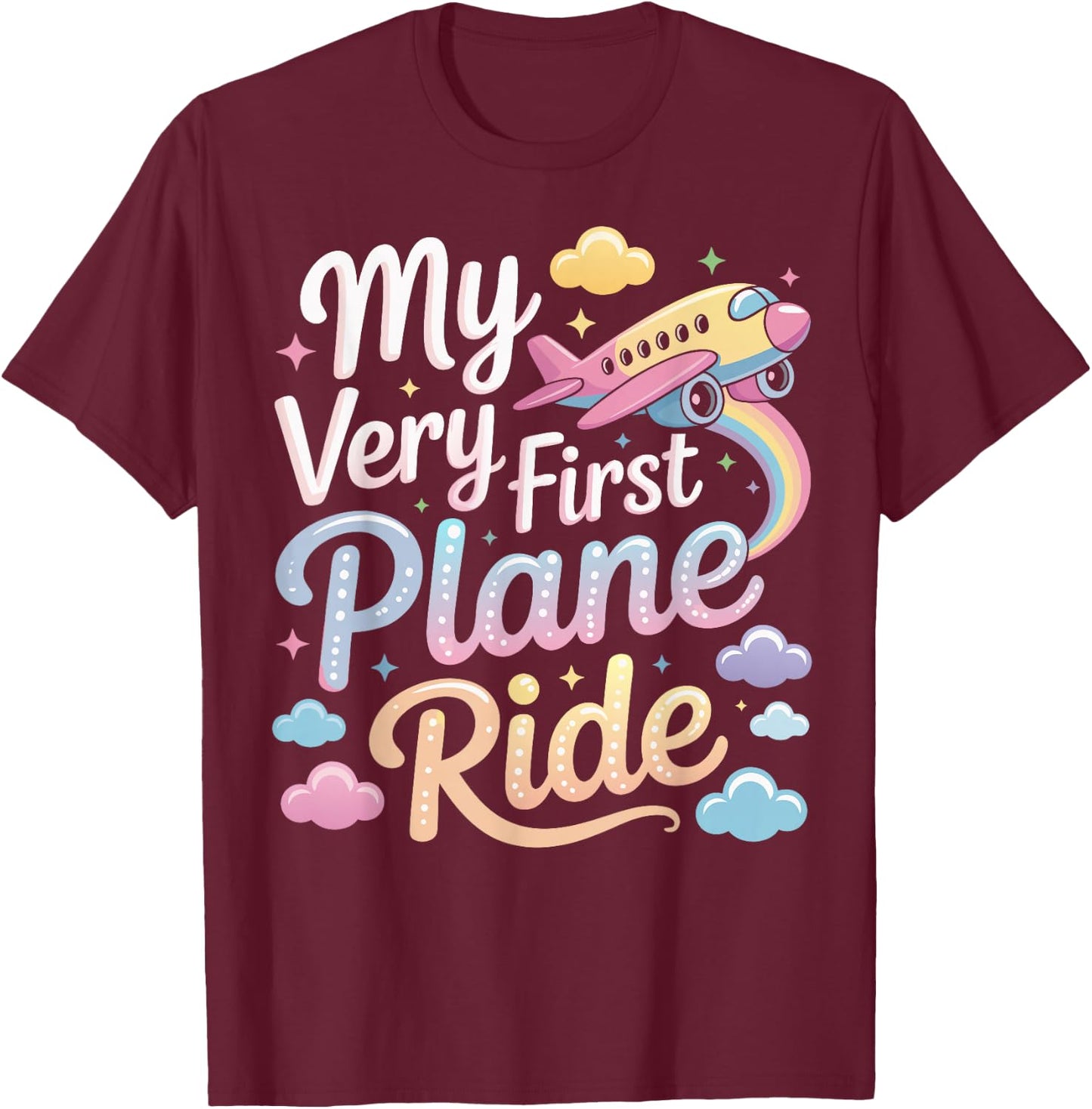 My Very First Plane Ride | First Time Flying T-Shirt - T-Shirt | Maroon