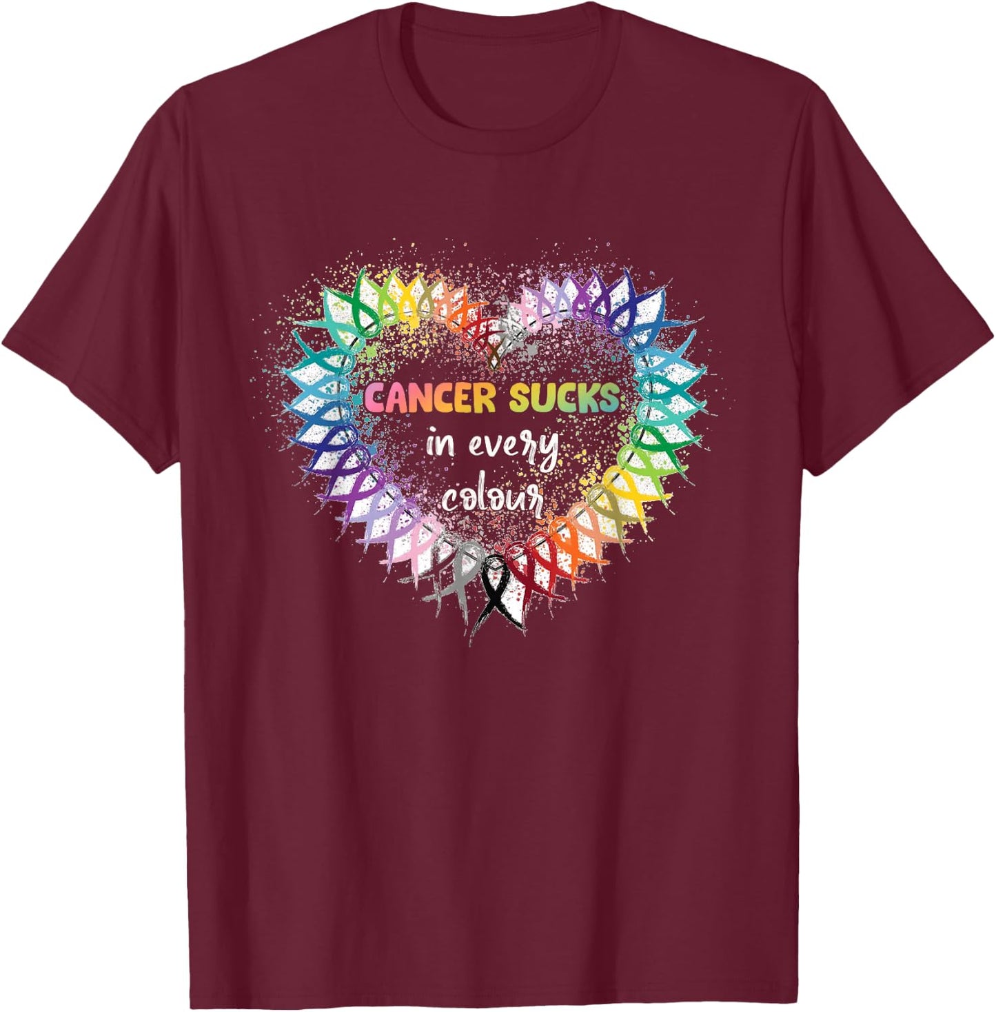 Cancer Sucks in Every Color Cancer Awareness Ribbons Heart T-Shirt - T-Shirt | Maroon