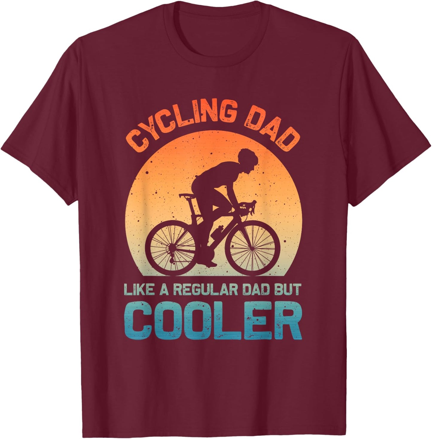 Cycling Dad Art Father Biking Cyclist Road Cycling T-Shirt - T-Shirt | Maroon