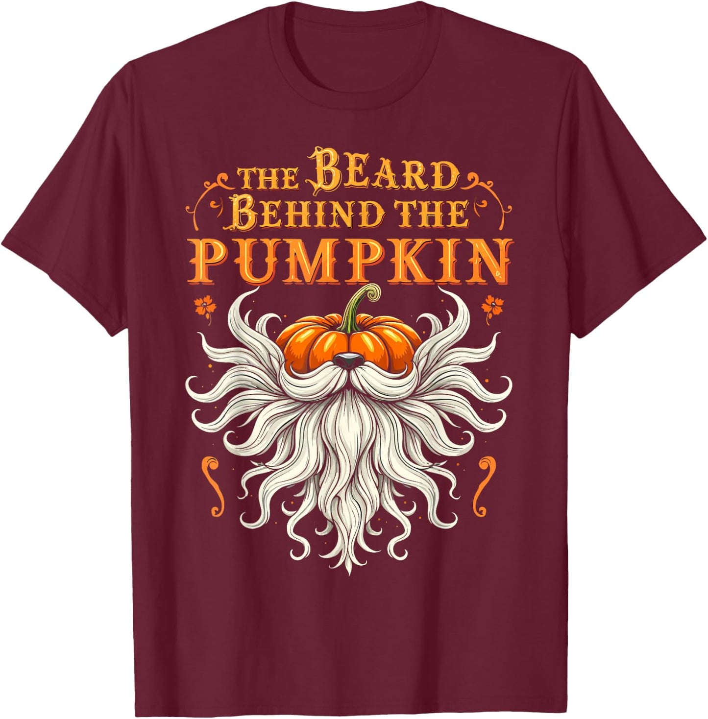 The Beard Behind the Pumpkin Halloween Bearded Men T-Shirt - T-Shirt | Maroon