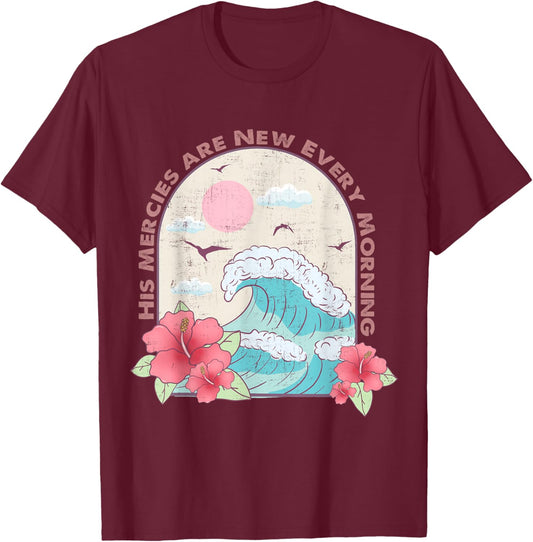 Christian Summer Religious Bible Ocean Wave His Mercy Beach T-Shirt - T-Shirt | Maroon