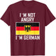 I´m not angry I´m German Eagle Germany German T-Shirt - T-Shirt | Maroon