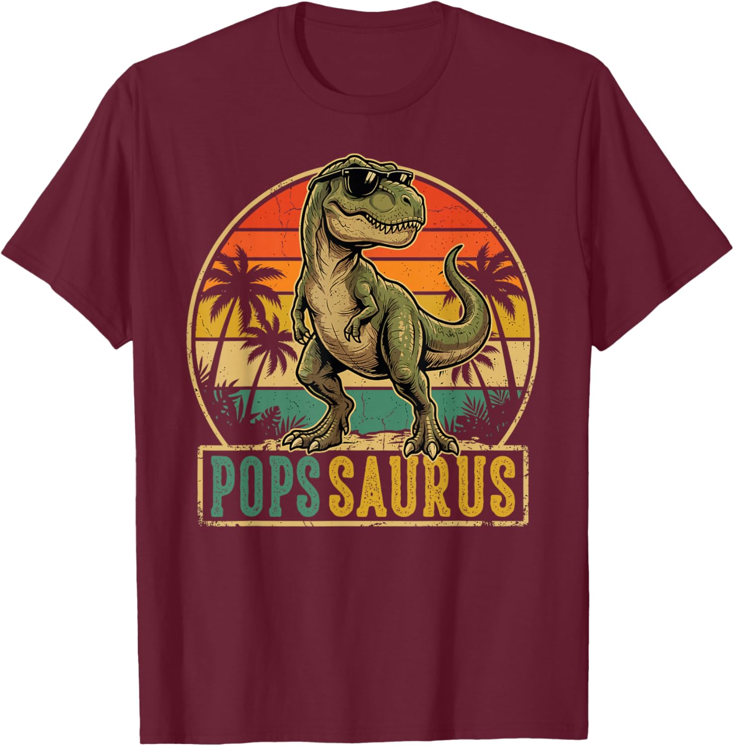 POPS Saurus Vintage T-Rex Dinosaur Fathers Day T-Shirt - T-Shirt | Maroon