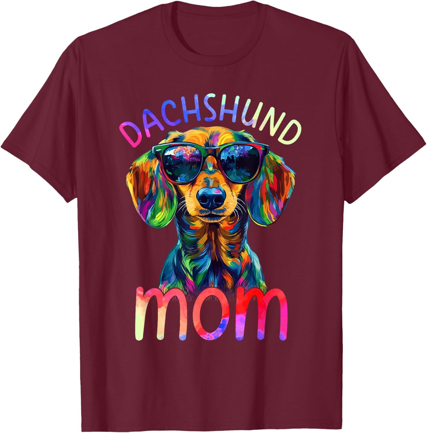 Dachshund Mom Colorful Pop Art Dachshund Dog T-Shirt - T-Shirt | Maroon