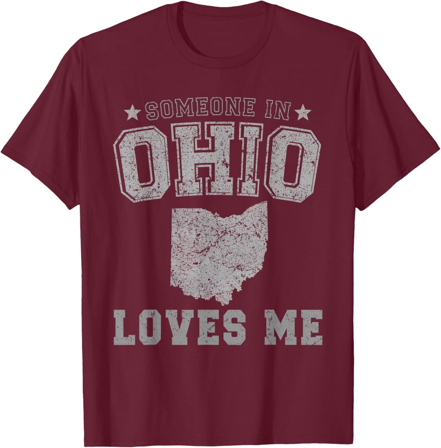 Someone In Ohio Loves Me Heart Vintage State T-Shirt - T-Shirt | Maroon