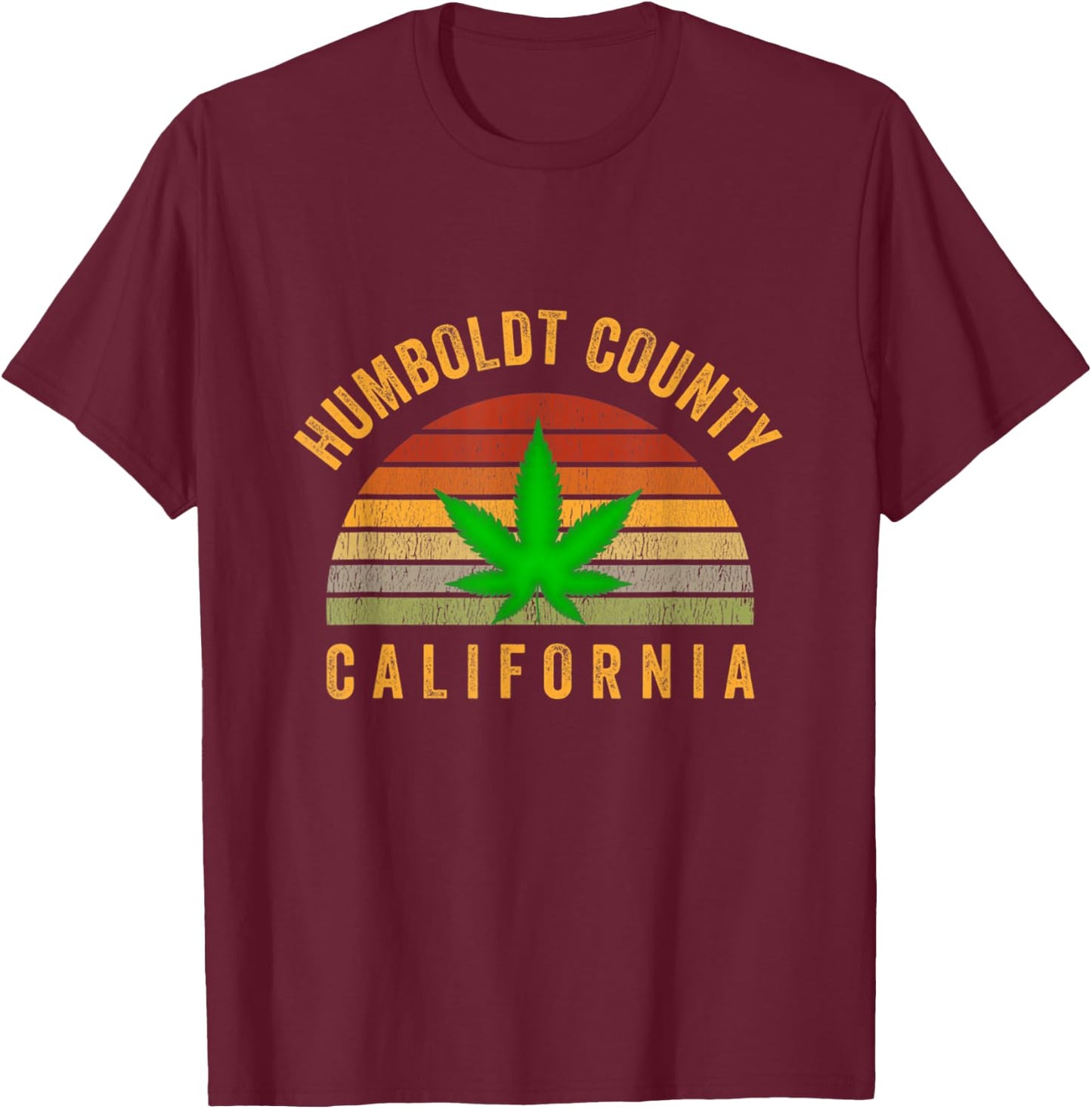 Humboldt County California Hemp Farmer Grower Weed Marijuana T-Shirt - T-Shirt | Maroon