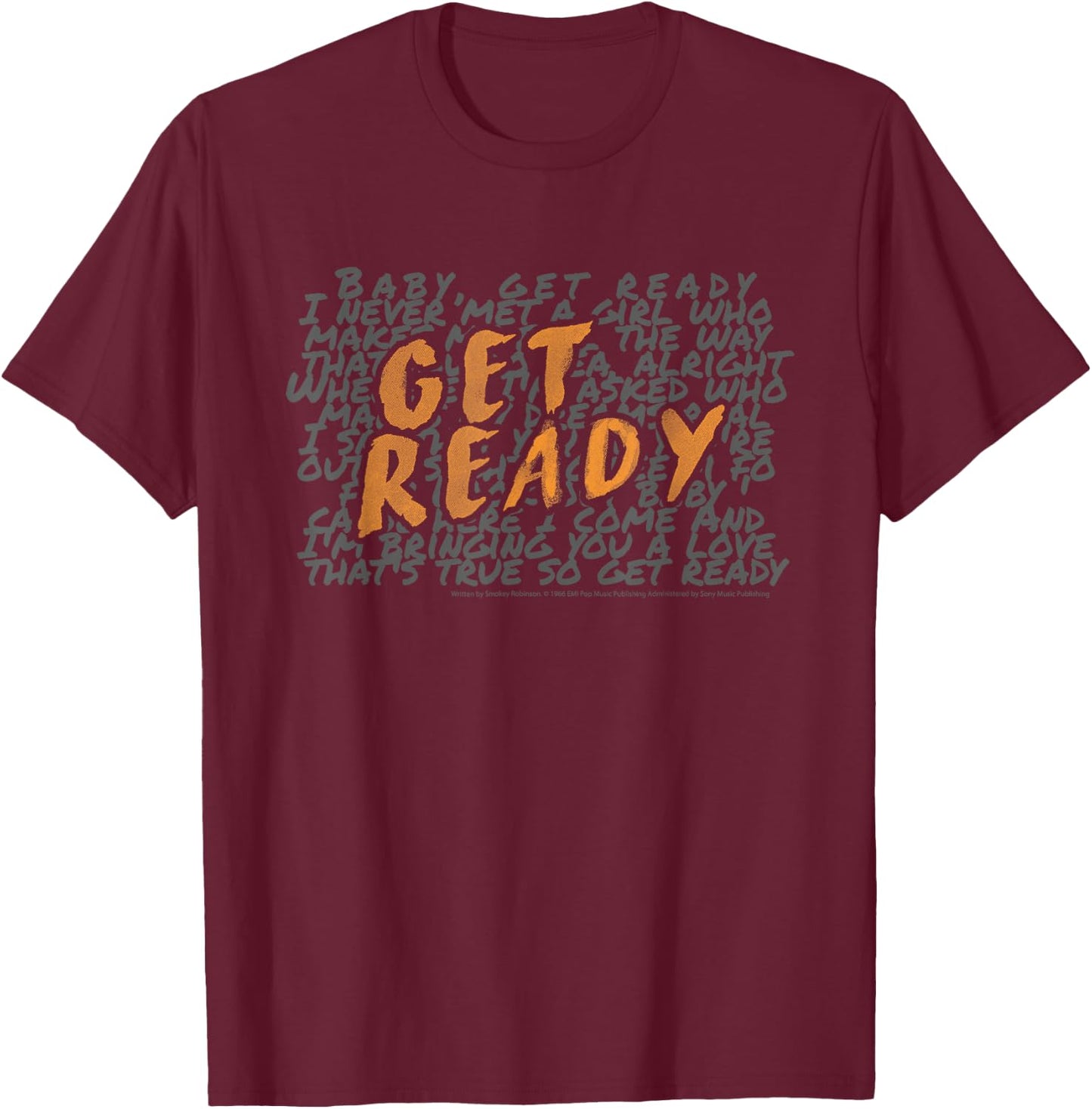 Get Ready Lyrics The Temptations Motown Records T-Shirt - T-Shirt | Maroon