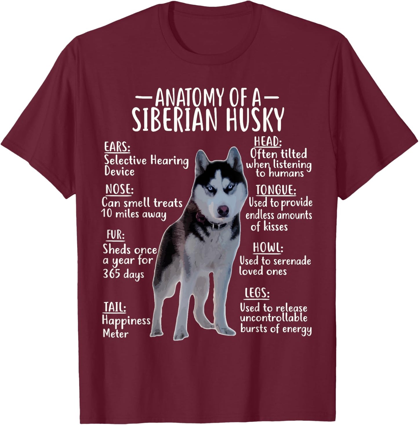 Anatomy Of A Siberian Husky T-Shirt - T-Shirt | Maroon