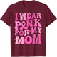 In October We Wear Pink For My Mom Breast Cancer Support T-Shirt - T-Shirt | Maroon