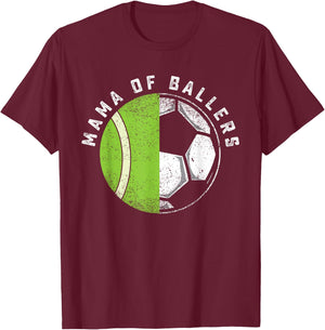 Mama of Ballers Tennis Player Son Soccer Team Daughter Mom T-Shirt - T-Shirt | Maroon