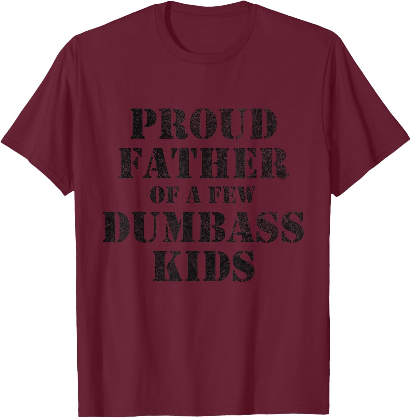 Funny Fathers Day Presents For Dad Father Of Kids T-Shirt - T-Shirt | Maroon