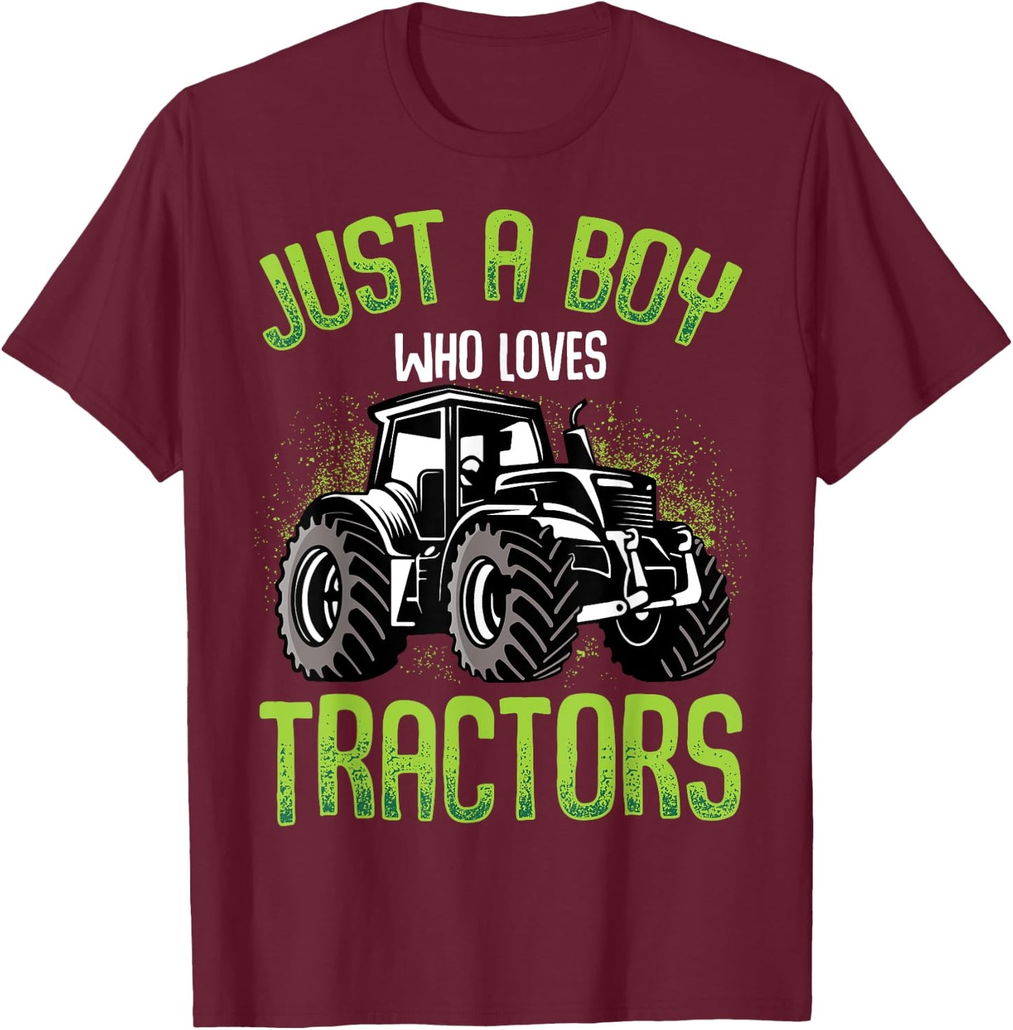 Just A Boy Who Loves Tractors Farm Kids T-Shirt - T-Shirt | Maroon