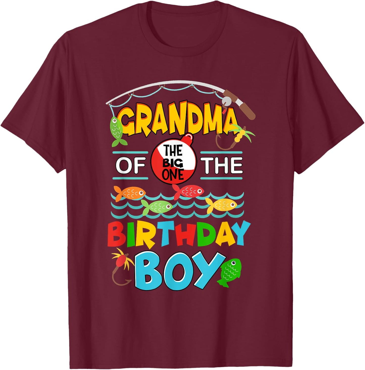 O Fish Ally One Birthday Outfit Grandma Of The Birthday Boy T-Shirt - T-Shirt | Maroon