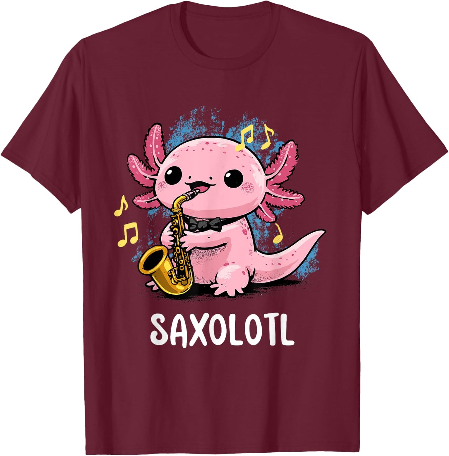Axolotl apparel Saxolotl Saxophone Axolotl Music Sax Teacher Women Kids T-Shirt - T-Shirt | Maroon
