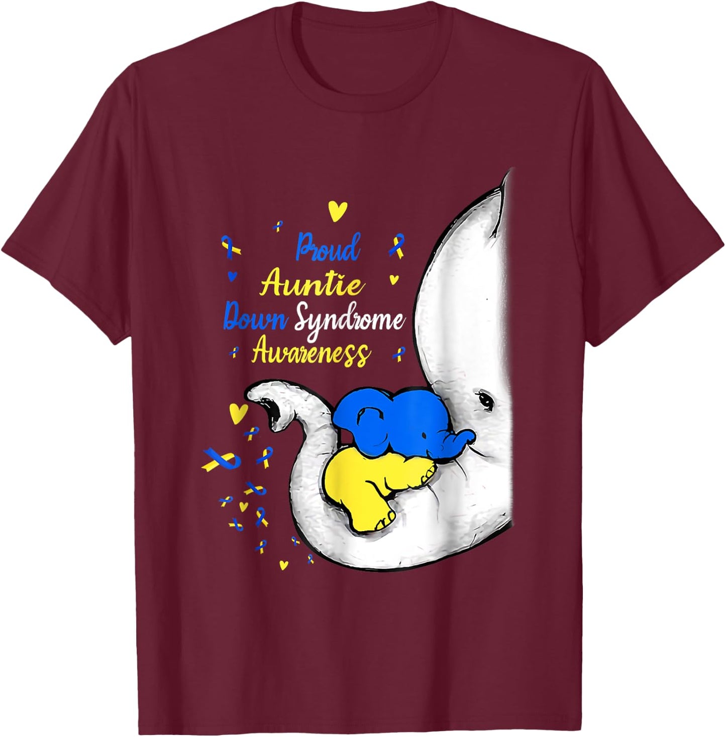 Proud Auntie Down Syndrome Awareness Day Elephant T21 Women T-Shirt - T-Shirt | Maroon
