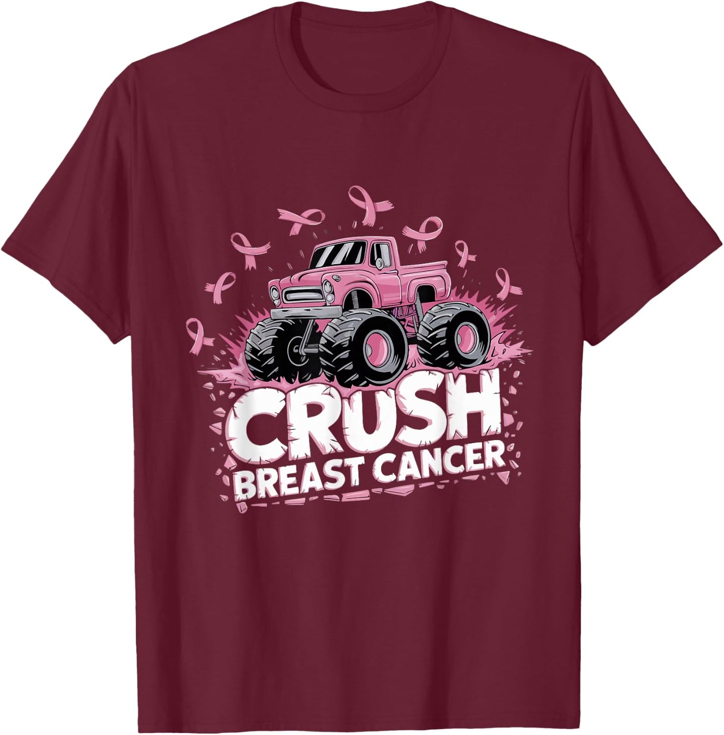 Crush Breast Cancer Pink Ribbon Adult Toddler Monster Truck T-Shirt - T-Shirt | Maroon