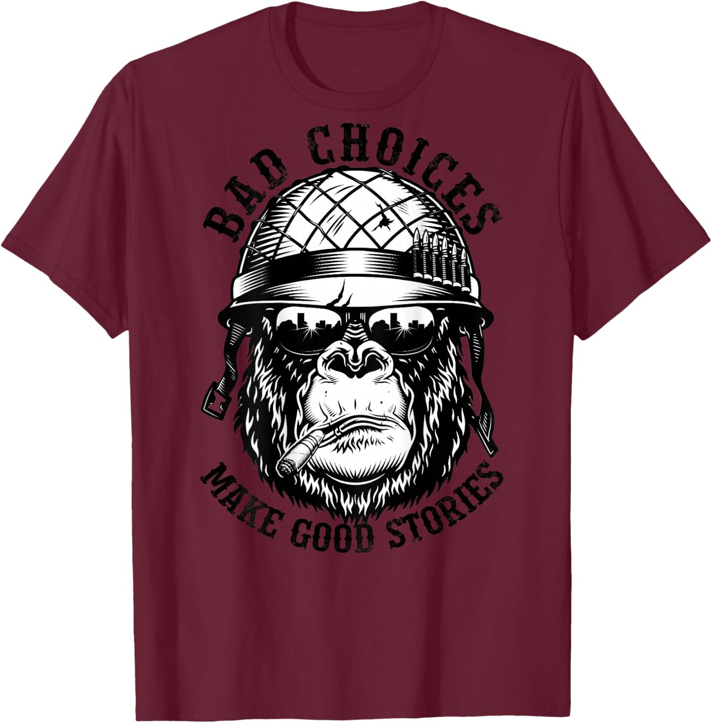 Funny Monkey Bad Choices Make Good Stories (On Back) T-Shirt - T-Shirt | Maroon