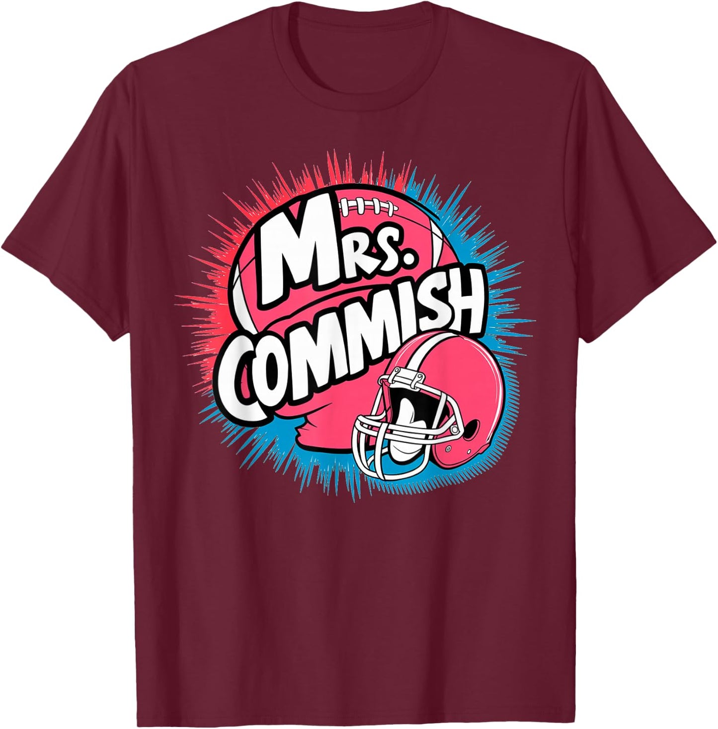 Mrs. Commish Fantasy Football Commissioner Wife Spouse T-Shirt - T-Shirt | Maroon
