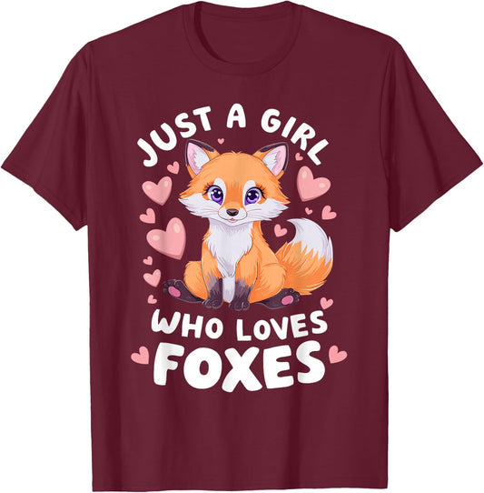 Cute Fox Just a Girl Who Loves Foxes T-Shirt - T-Shirt | Maroon