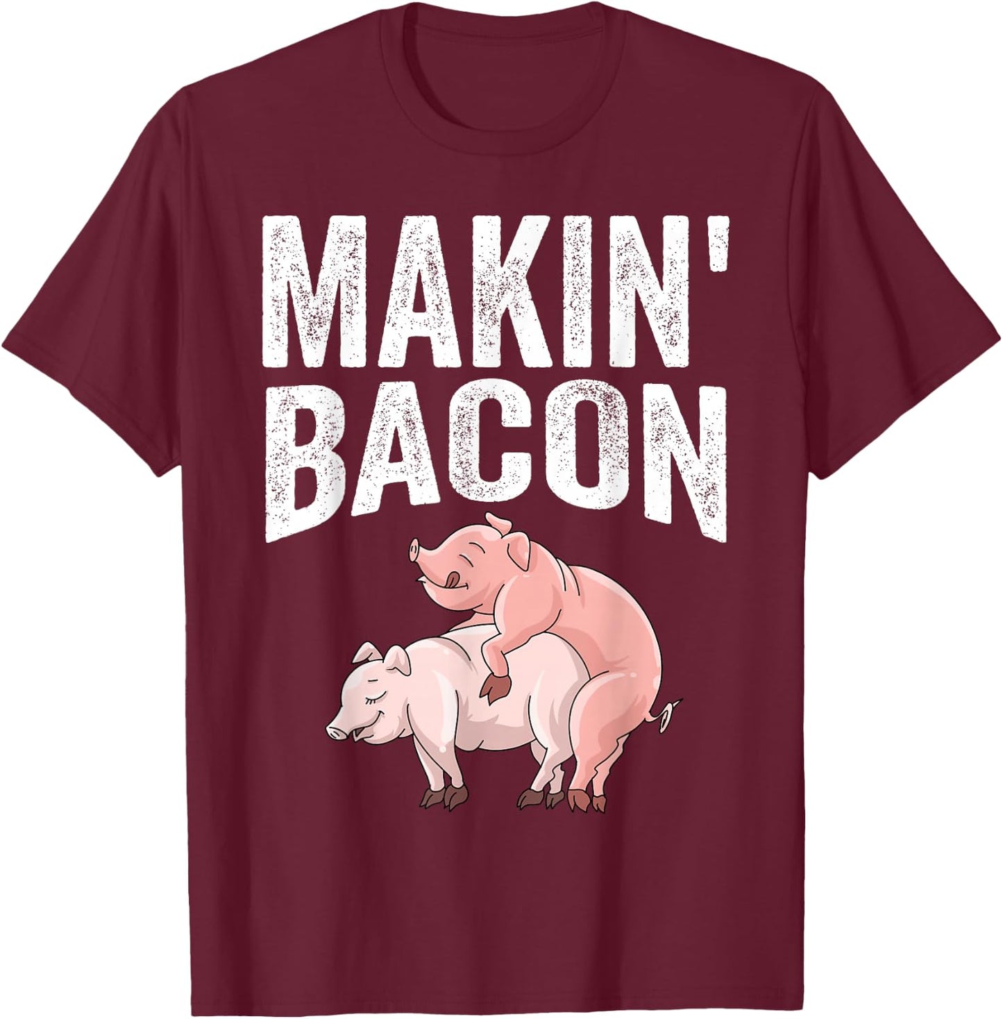 Funny Making Bacon Gift Women Cool Pig Bacon Joke T-Shirt - T-Shirt | Maroon