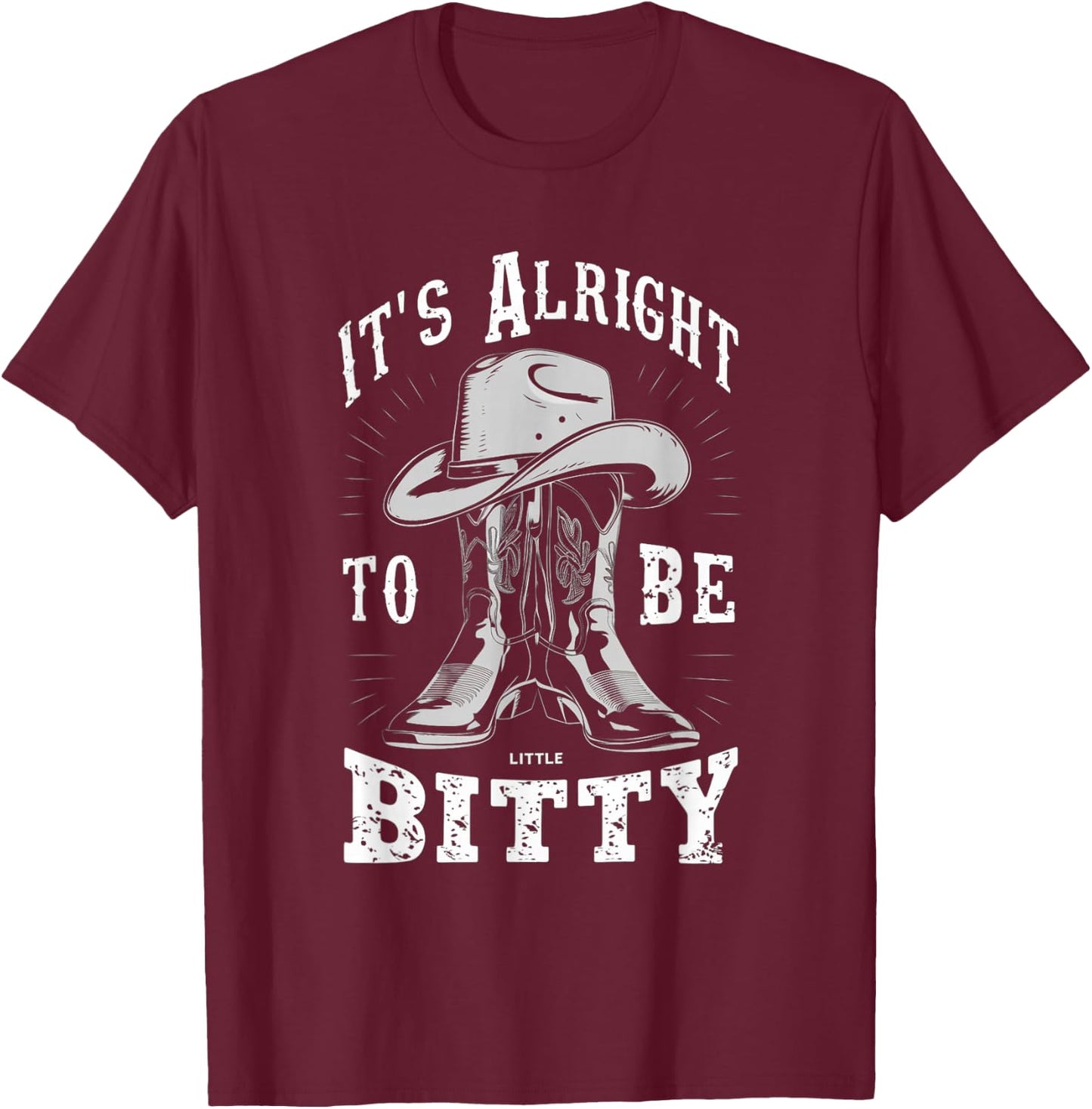 It's Alright To Be Little Bitty Retro Country Music Toddler T-Shirt - T-Shirt | Maroon