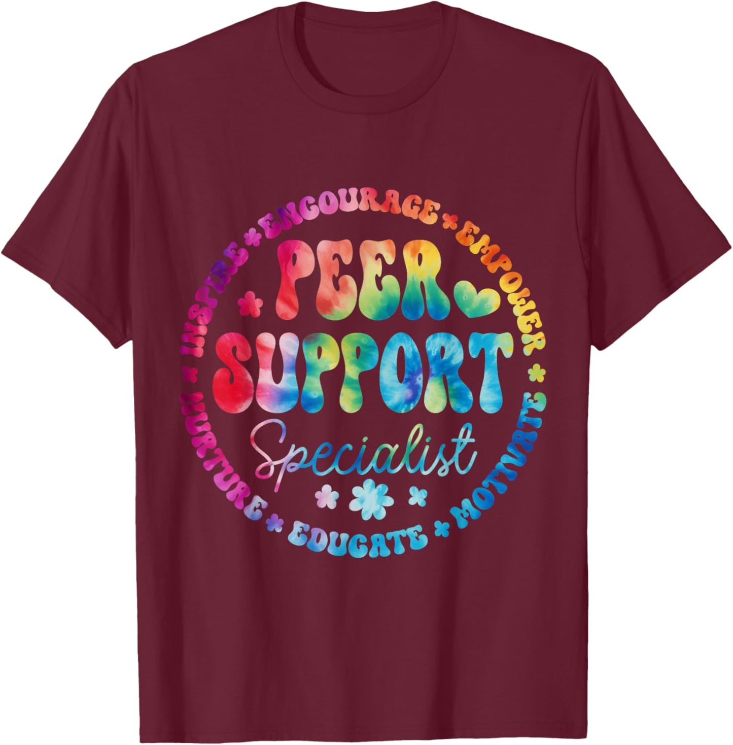 Peer Support Specialist Life Appreciation Week School T-Shirt - T-Shirt | Maroon