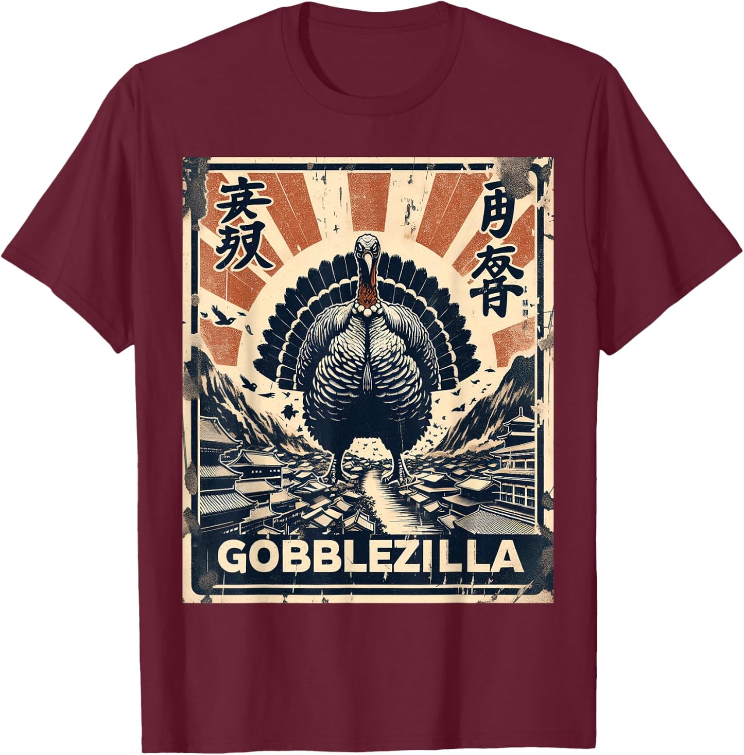Gobblezilla Funny Thanksgiving Japanese Turkey T-Shirt - T-Shirt | Maroon