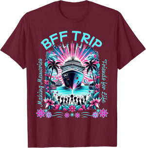 Cute Fun Matching BFF Girls Trip Friends Cruise T-Shirt - T-Shirt | Maroon