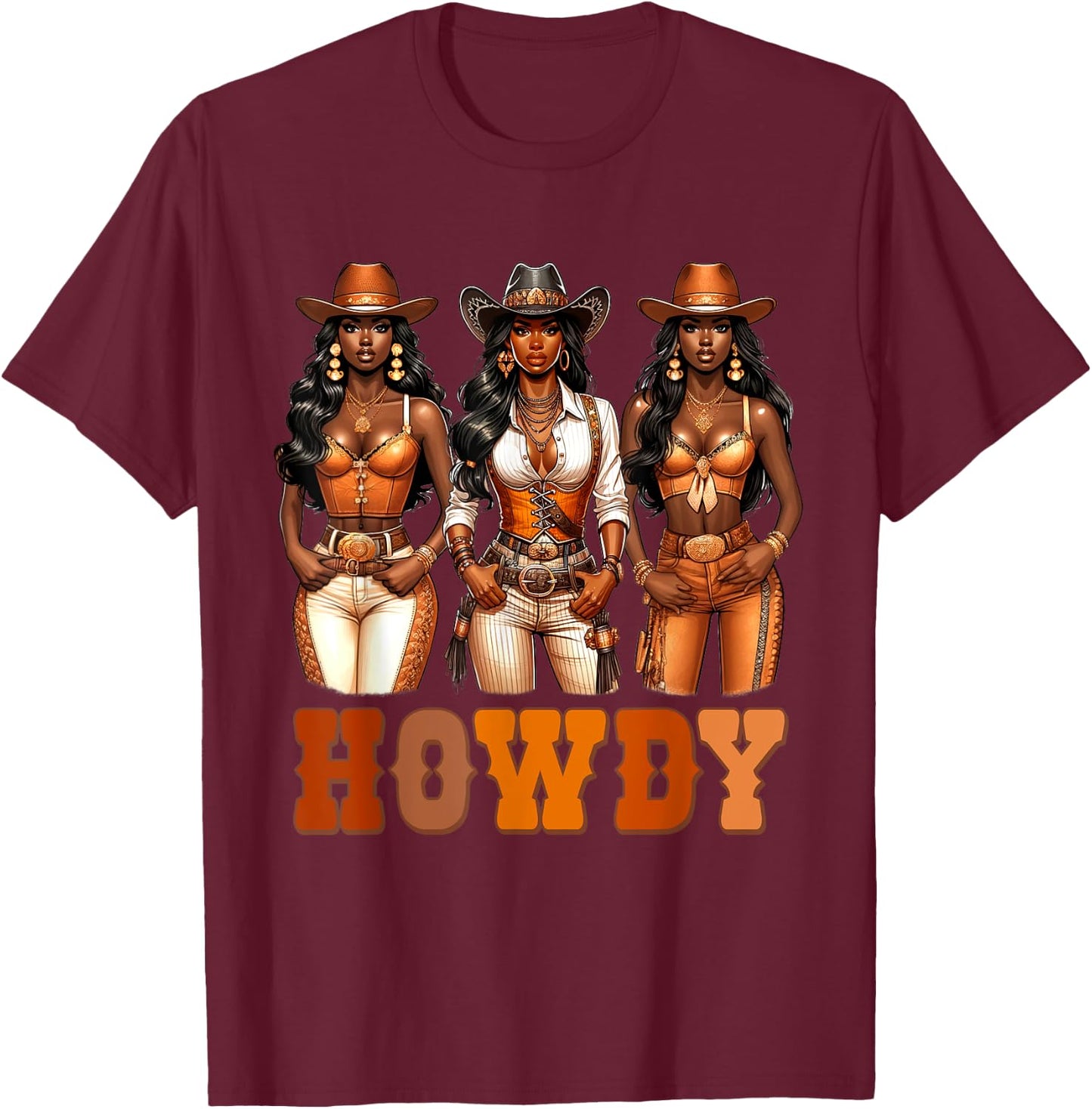 Howdy Black Cowgirl Western Rodeo Melanin Black History T-Shirt - T-Shirt | Maroon
