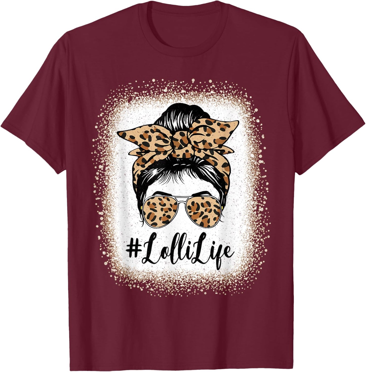 Lolli Life Bleached Leopard Messy Bun Mother's day T-Shirt - T-Shirt | Maroon