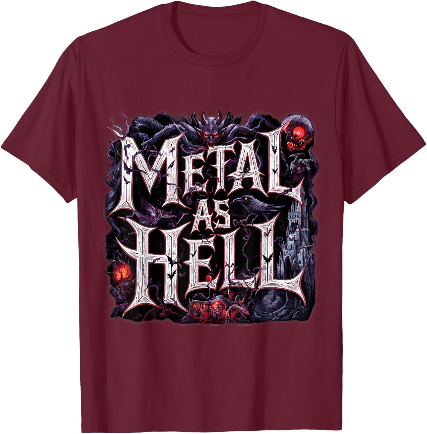 Metal As Hell Heavy Metal Music Quote T-Shirt - T-Shirt | Maroon