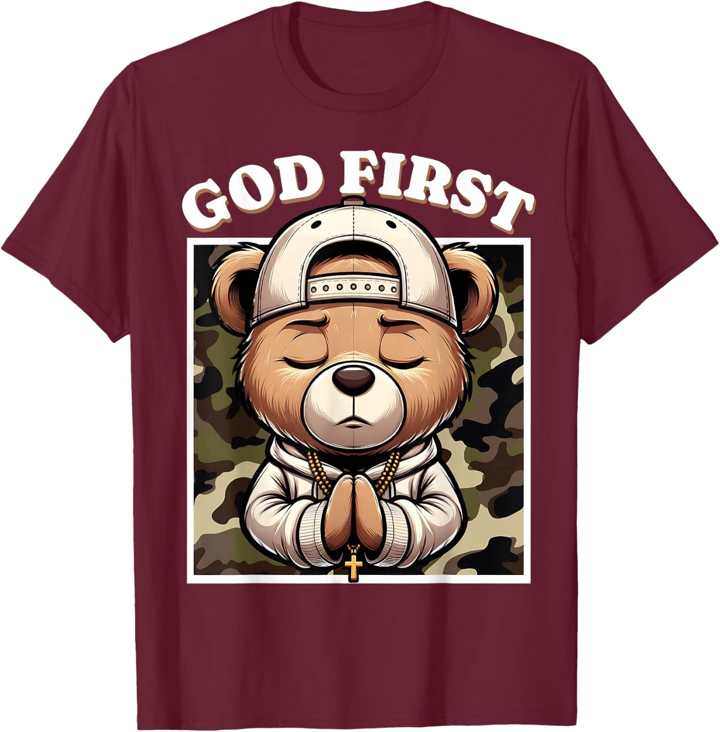 God First Hip Hop Camo Teddy Bear Christian Streetwear Pray T-Shirt - T-Shirt | Maroon