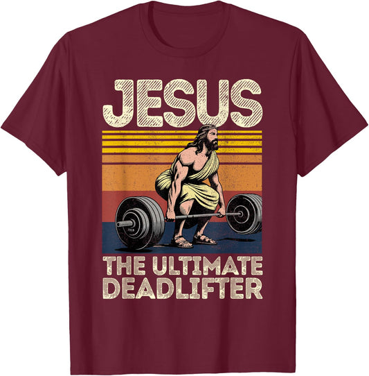 Vintage Jesus The Ultimate Deadlifter Funny Christian Gym T-Shirt - T-Shirt | Maroon