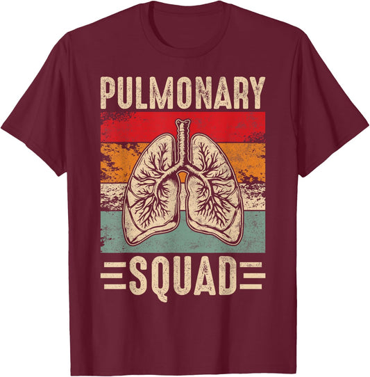 Respiratory Therapist Lung Doctor Pulmonary Squad T-Shirt - T-Shirt | Maroon