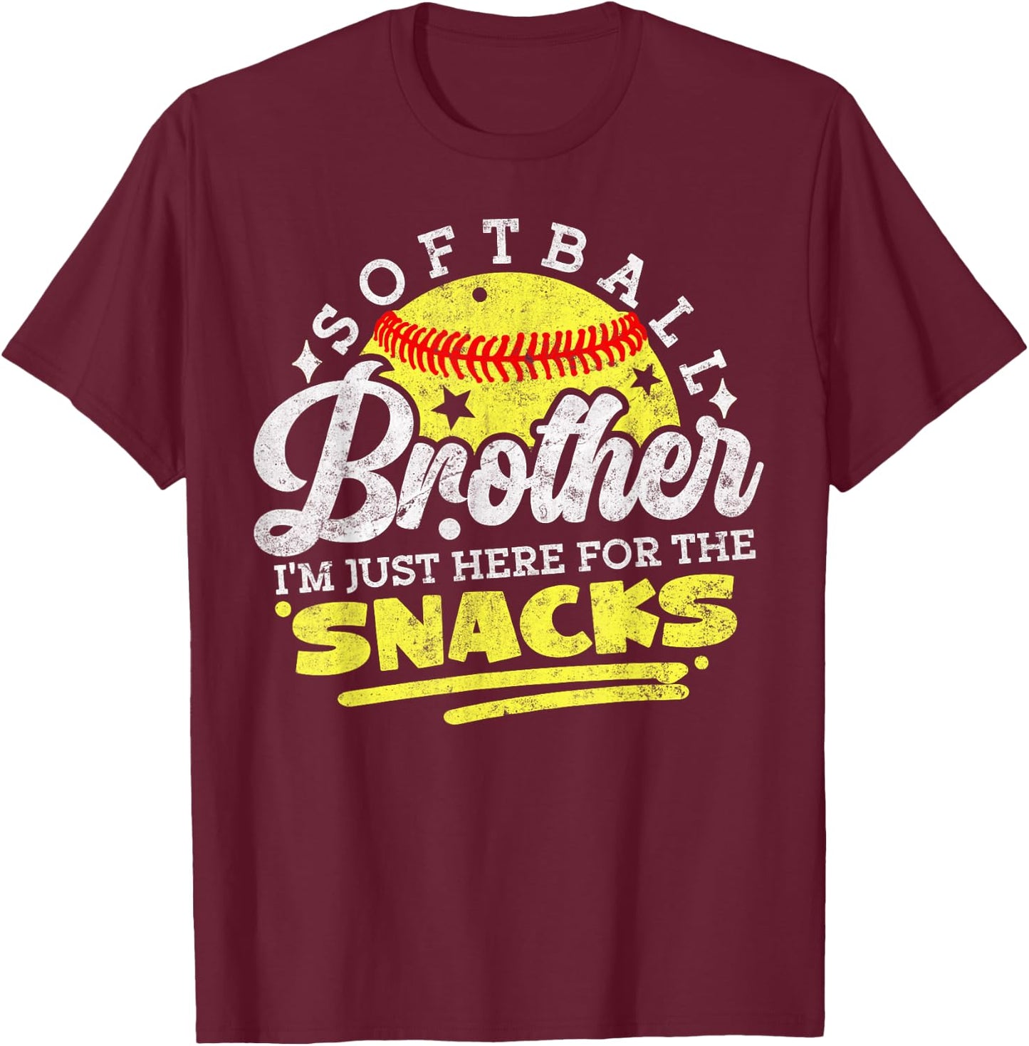 Softball Brother I'm Just Here for The Snacks Funny Retro T-Shirt - T-Shirt | Maroon