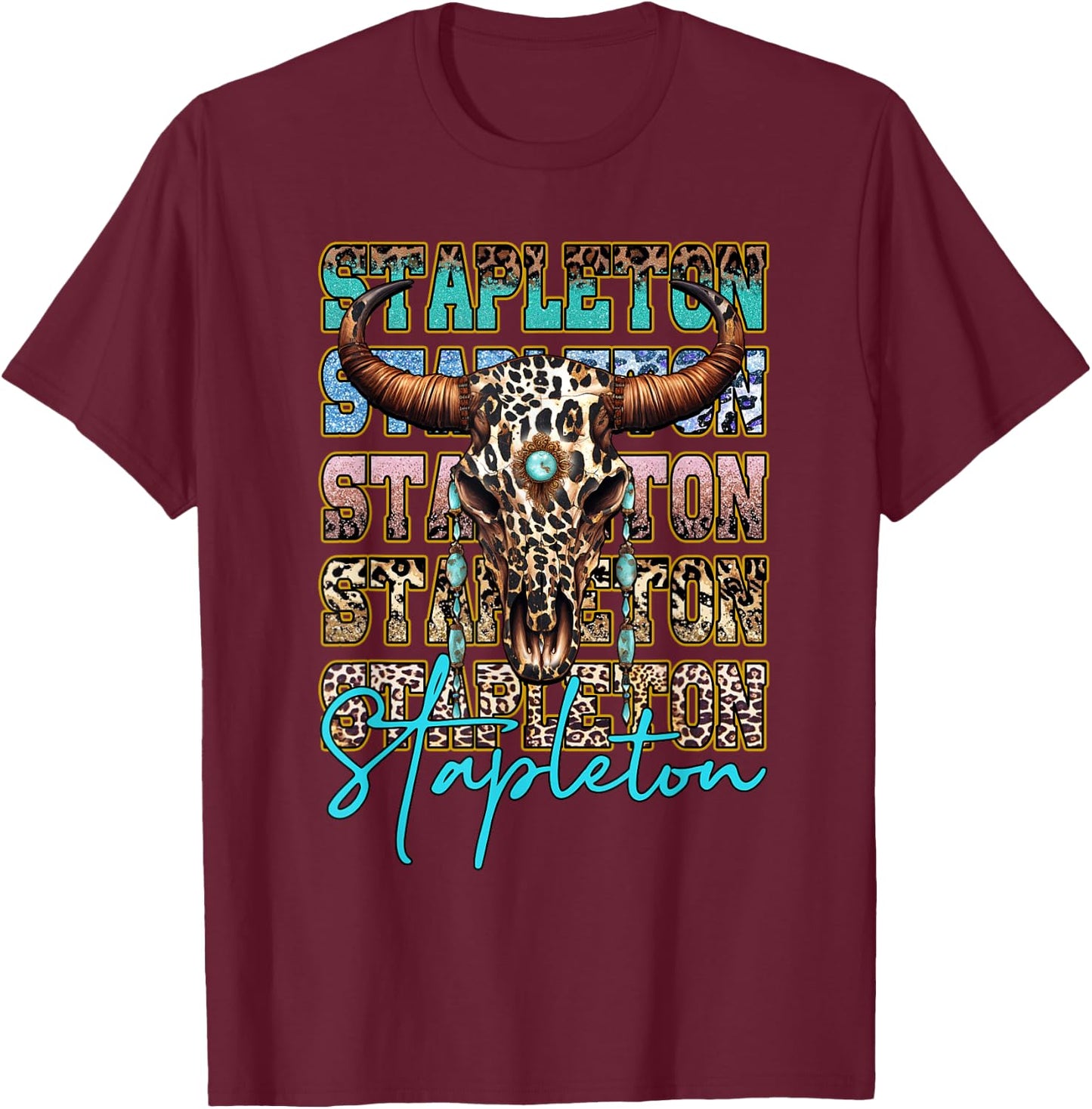 Stapleton Longhorn Southern Western Last Name 80s 90s Style T-Shirt - T-Shirt | Maroon