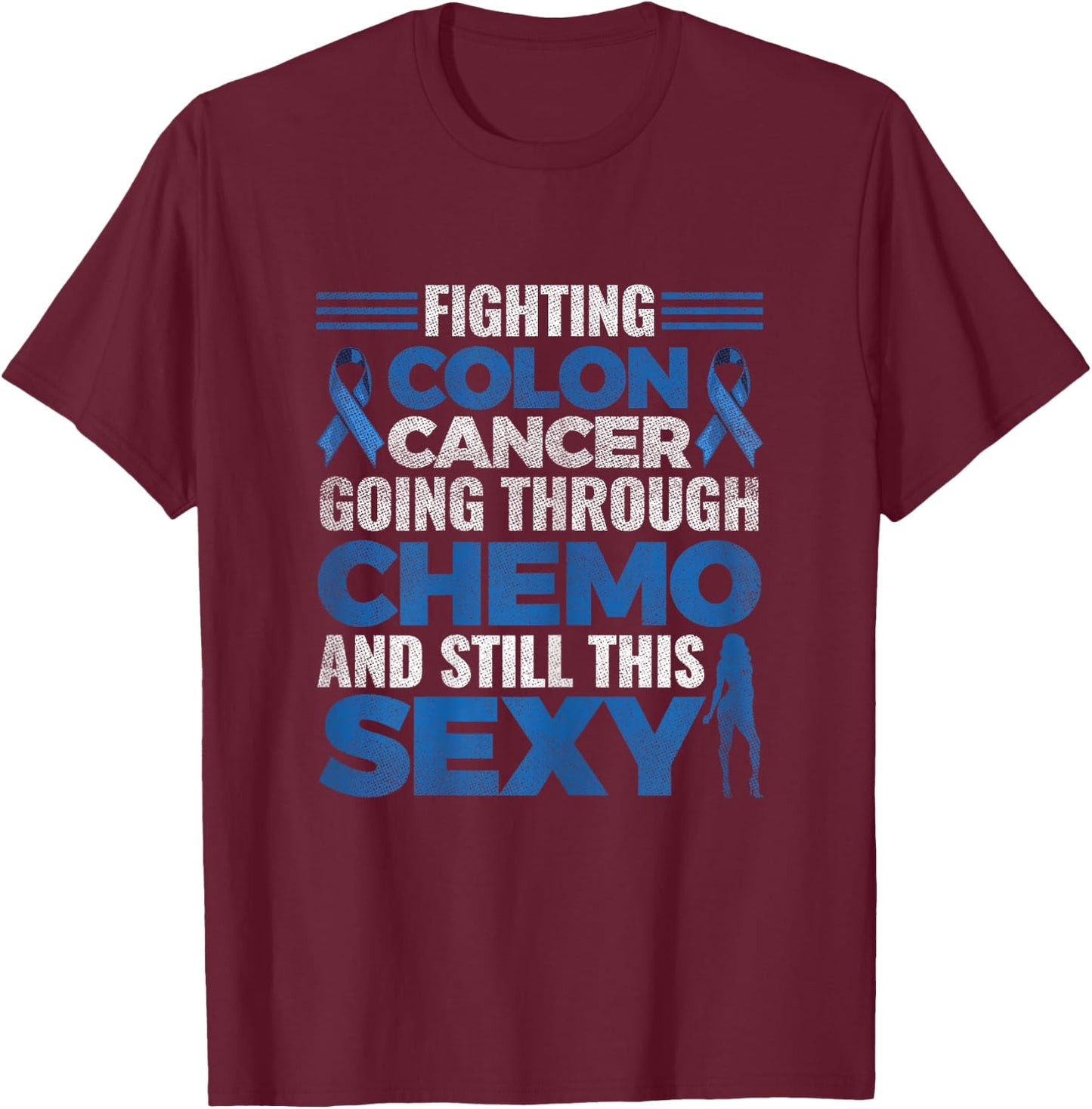 Fun Colon Cancer Awareness Colonoscopy Warrior Survivor Gift T-Shirt - T-Shirt | Maroon