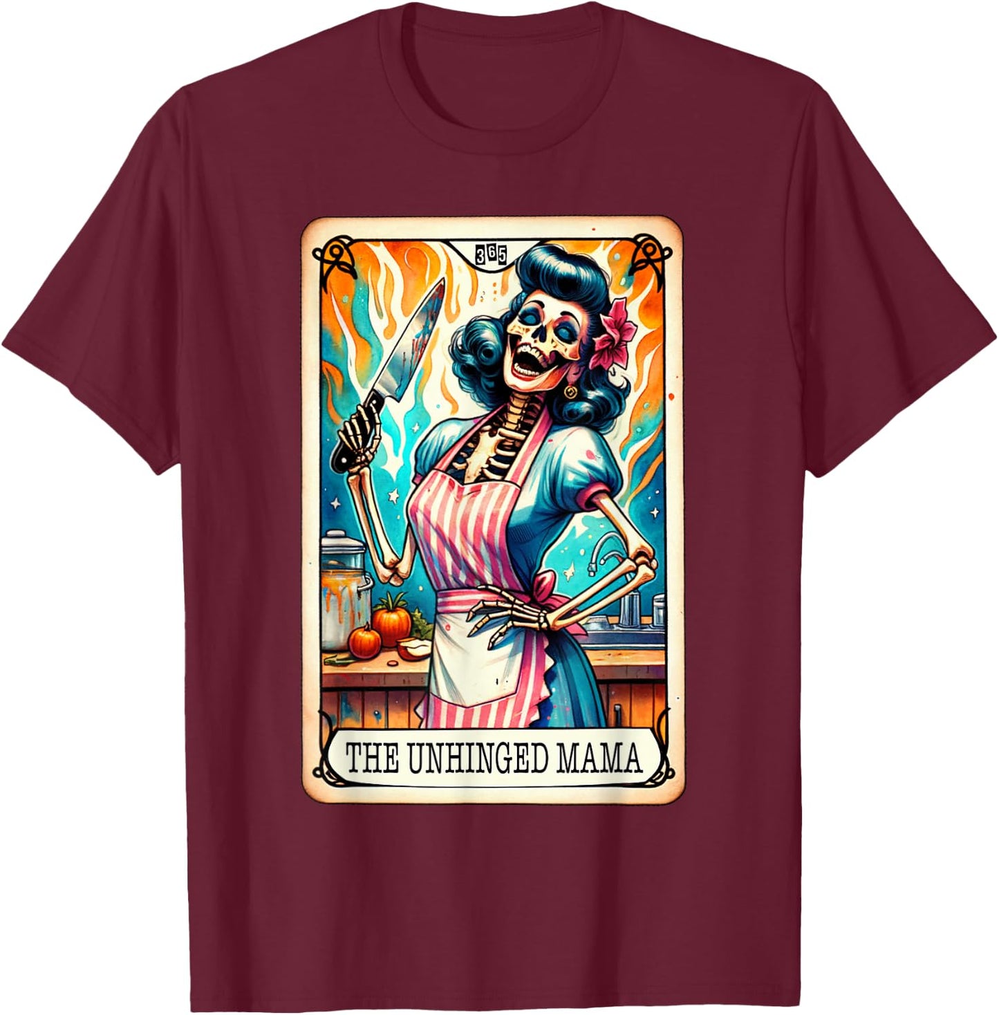 The Unhinged Mama Tarot Card Tired Mom Knife Kitchen Women T-Shirt - T-Shirt | Maroon