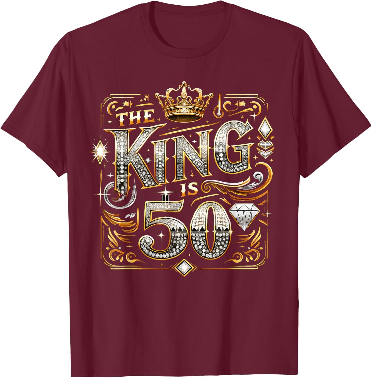 50th Birthday Gift Shirt - The King is 50 Bling T-Shirt - T-Shirt | Maroon