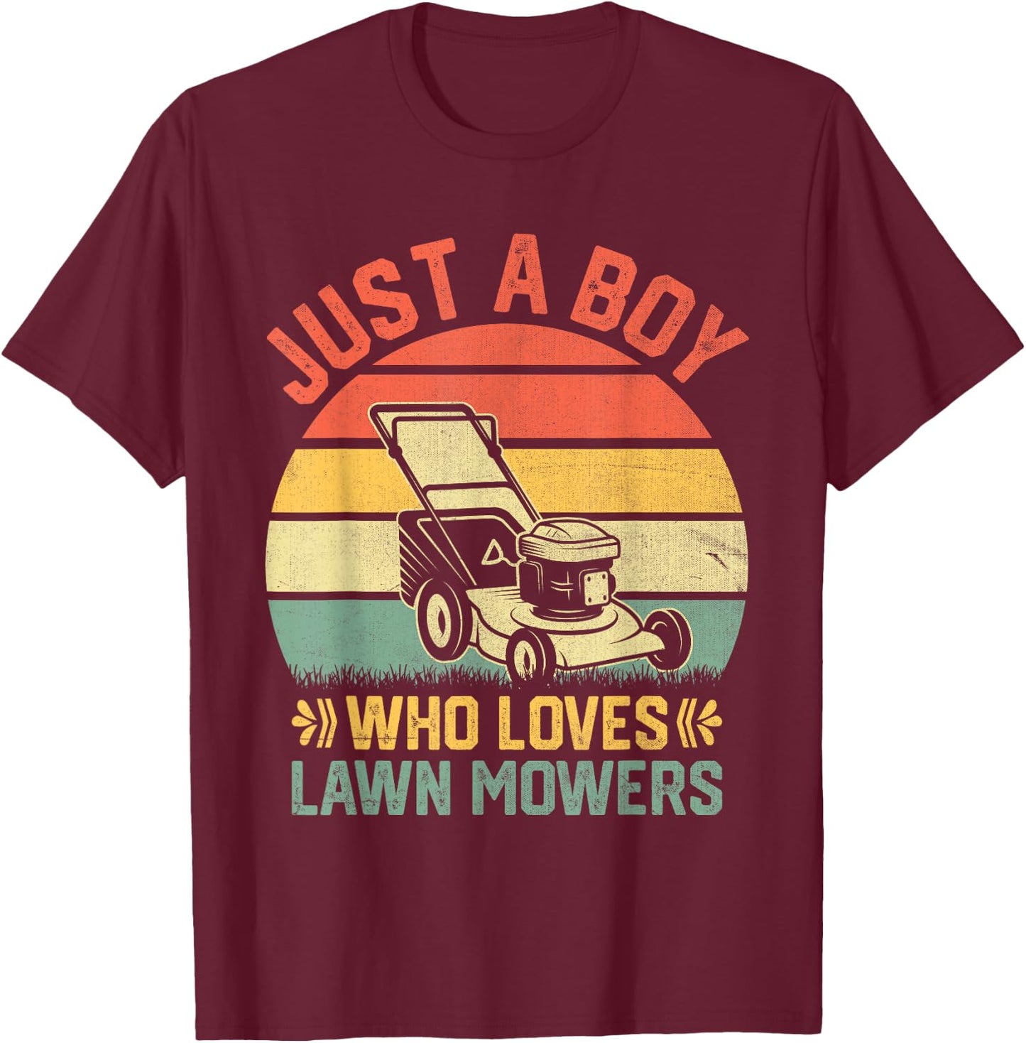 Just A Boy Who Loves Lawn Mower Toddlers Farm Mowing Lovers T-Shirt - T-Shirt | Maroon