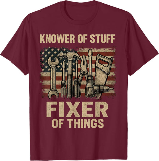 Knower of Stuff Fixer of Things Funny Vintage Saying Man T-Shirt - T-Shirt | Maroon