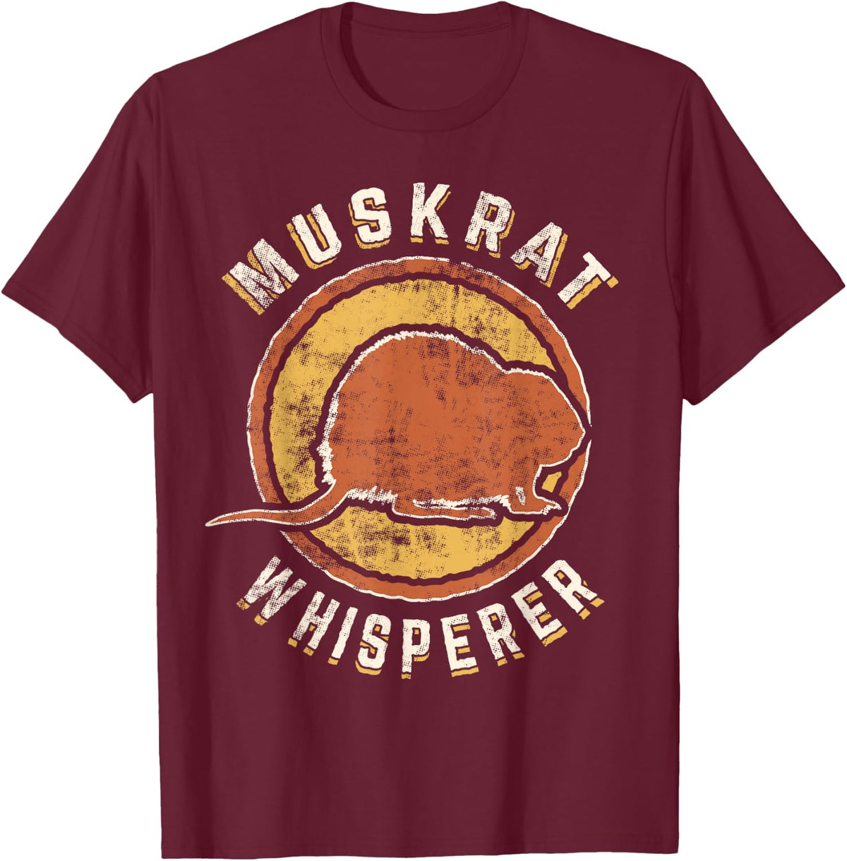 Muskrat Whisperer Vintage Classic Retro Animal Love T-Shirt - T-Shirt | Maroon
