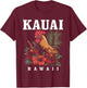 We Love Kauai Hawaii Kauai Hawaii Chicken Hawaiian Tropical Flowers Vintage T-Shirt - T-Shirt | Maroon