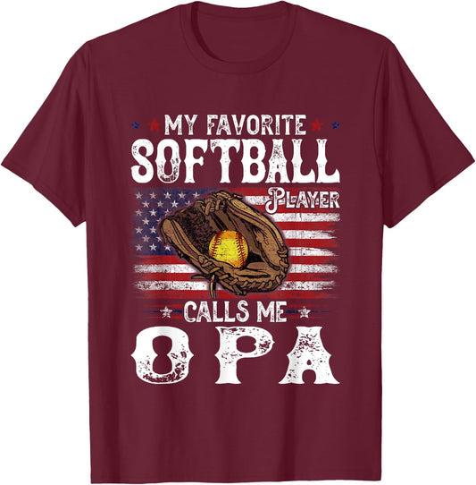 My Favorite Softball Player Calls Me Opa American Flag T-Shirt - T-Shirt | Maroon